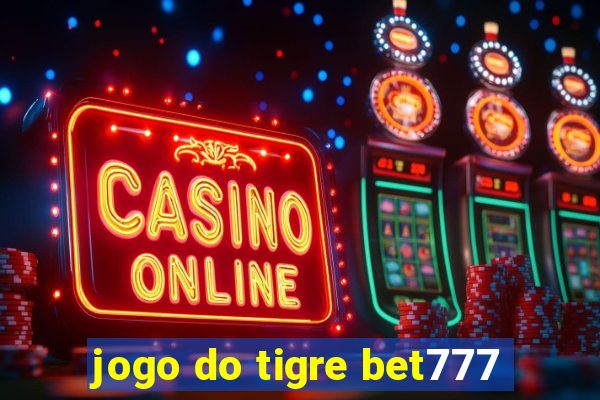 jogo do tigre bet777